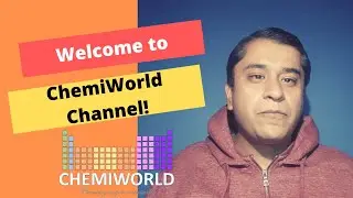 Welcome to ChemiWorld!