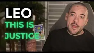 Leo &ldquo;This Is Justice! The Energy Finally Balances!