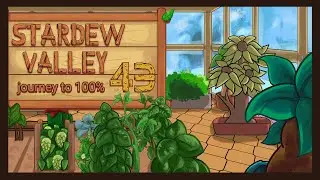 STREAM【Stardew Valley】p.43 - We Build Pam and Penny a House... For Some Reason.