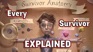 Every Survivor Explained |【Identity V / 第五人格】