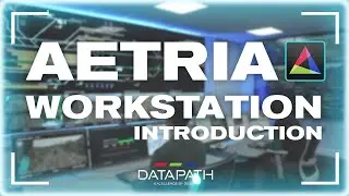 Introduction to Aetria Workstation