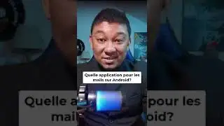 Quelle application pour les mails sur Android?