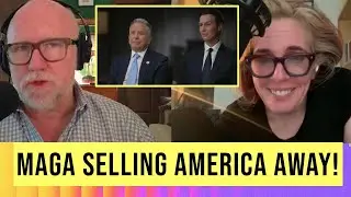Trump's White House Is Selling Off America w/ Rick Wilson