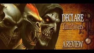 Book Review: Declare  By Tim Powers
