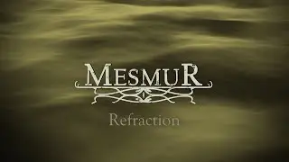 MESMUR - Refraction (Lyric Video) Funeral Doom Metal