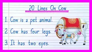 20 lines on Cow in english/Essay on Cow in english/Cow essay in english/Paragraph on Cow
