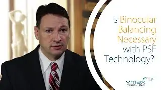 Vmax Vision - Binocular Balancing, No Longer Necessary?