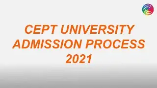 CEPT UNIVERSIT ADMISSION PROCESS 2021|B,ARCH AND B.PLANNING IN CEPT UNIVERSITY|COURSES INN CEPT