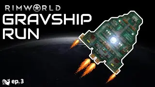 RIMWORLD - GRAVSHIP HOPPING 1.6 ODYSSEY/BIOTECH