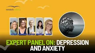 Expert Panel on Depression and Anxiety | How food choices impact mood and mental health