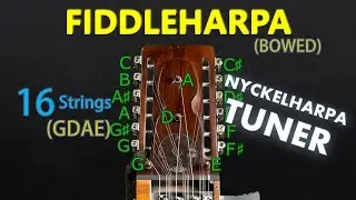 Fiddleharpa Tuner - 16 String GDAE Nyckelharpa Tuning (Bowed) (A=440)
