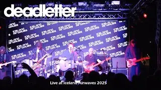 DEADLETTER - It Comes Creeping - live at Iceland Airwaves 2025