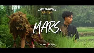 [ New ] MARS Garuda Wisnu Satria Muda - Ost. The Last Buto