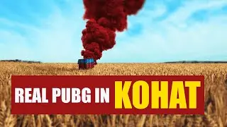 Real PUBG In Kohat / PUBG Lovers / PUBG Real Videos
