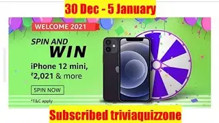 Amazon spin and win quiz, Welcome 2021, win iphone 12 mini, funzone, triviaquizzone, Amazon quiz