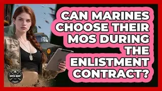 Can Marines Choose Their MOS During The Enlistment Contract? - Battle Ready Force