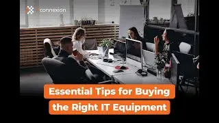 Essential Tips for Buying the Right IT Equipment