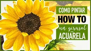 HOW TO | Tutorial Como pintar un girasol con acuarela | Flores en acuarela