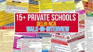 15+ Reputed Private Schools Walk-in-interview For session 2024-25 || DELHI NCR LOCATIONS || No fees