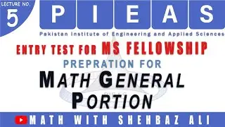 Entry test preparation for MS fellowship for math general portion