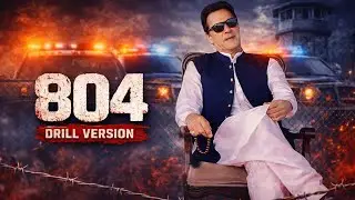 804 Drill Version | Tribute To Imran Khan | Rapistan