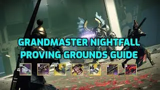Proving Grounds Grandmaster Nightfall Tips & Detailed Guide // Destiny 2 Season of the Chosen