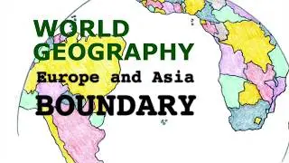 Boundary between Europe and Asia, Geography Songs
