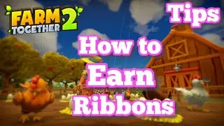 How To Earn Ribbons in Farm Together 2