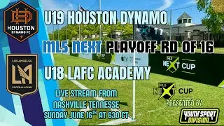 MLS NEXT CUP 2025 U18 LAFC ACADEMY VS HOUSTON DYNAMO LIVE STREAM
