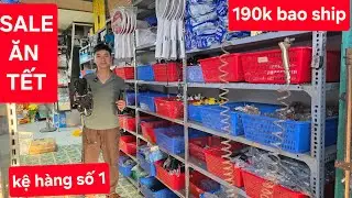 [PHẦN 1 190K] XÃ HANG ĂN TẾT. SALE KỆ SỐ 1 0378539922
