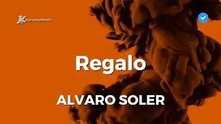 Alvaro Soler - Regalo (Karaoke)