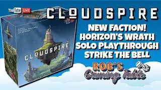 Cloudspire Solo Playthrough Horizon's Wrath (Strike the Bell)