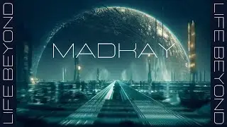 Madkay - Life Beyond  | Electro Freestyle Trance |