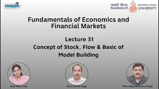Lecture 31: Concept of Stock, Flow & Basic of Model Building