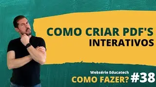 #38 - Como criar um PDF Interativo