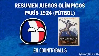 Resumen | Juegos Olímpicos Paris 1924 🇫🇷 | Countryballs