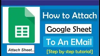 How To Attach A Google Sheet To An Email
