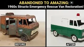 From Scrap Metal to Masterpiece: 1960s Structo Van Transformation