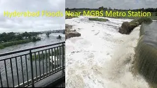 Hyderabad Rain 2020 I Musi River heavy Flood Near MGBS Metro Station