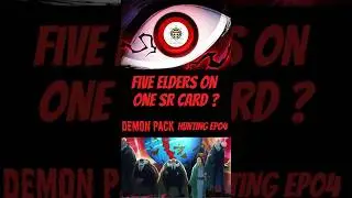 Demon Pack Hunting EP04 &ndash; FIVE ELDERS SUPER RARE! 🔥 | Shinsekai Collection 🏴&zwj;☠️
