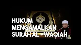 Amalan Membaca Surah Al Waqiah - Ustadz Khalid Basalamah Lc  MA Terbaru.mp4