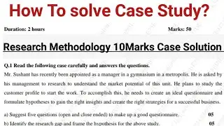Case study❤️Research Methodology 2025 NEP Mcom sem1 Pattern IMPORTANTQUESTION EXAM ARKSIR University