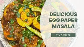 Egg paper masala recipe | easy to make egg paper masala by Az-kitchen