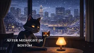 After Midnight in Boston &mdash; Soft Blues for Quiet, Shared Moments