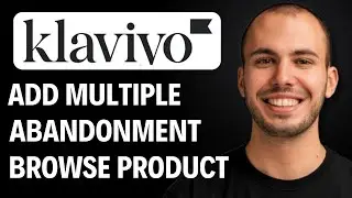 How To Add Multiple Browse Abandonment Products In Klaviyo [2026 GUIDE]