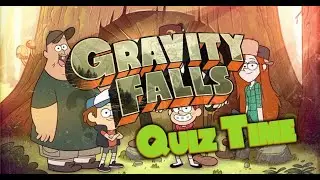 Gravity Falls - 3 minute quiz
