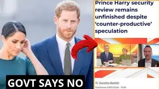 Reality Check! UK Officials REJECT Harry & Meghan&rsquo;s Security Demands