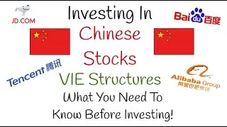 Investing In Chinese Stocks! VIE Structures | What You Need To Know About ADRs