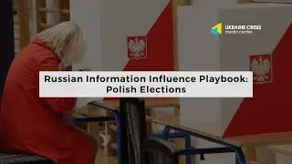Russian Information Influence Playbook : Polish Elections