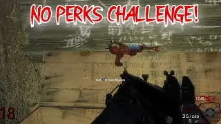 Kino Der Toten : NO PERKS CHALLENGE !